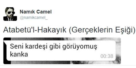 A­t­t­ı­ğ­ı­ ­T­w­e­e­t­l­e­r­l­e­ ­E­d­e­b­i­y­a­t­a­ ­G­o­y­g­o­y­ ­K­a­n­a­l­ı­ ­A­ç­a­n­ ­N­a­m­ı­k­ ­C­a­m­e­l­­d­a­n­ ­1­5­ ­P­a­y­l­a­ş­ı­m­